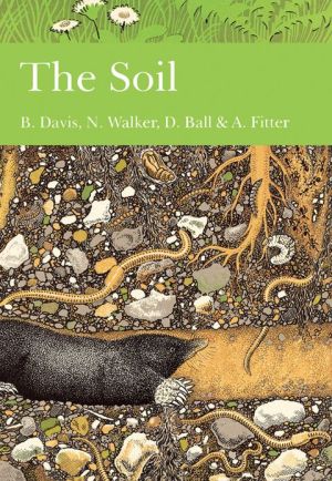 Book The Soil (Collins New Naturalist Library, Book 77) free