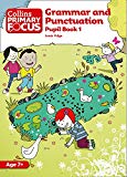 Book Grammar and Punctuation: Pupil Book 1 (Collins Primary Focus) free