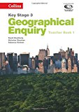 Book Geography Key Stage 3 - Collins Geographical Enquiry: Teacher’s Book 1 free