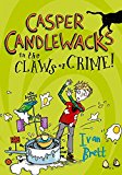 Book Casper Candlewacks in the Claws of Crime! free