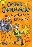 Book Casper Candlewacks in Attack of the Brainiacs! free