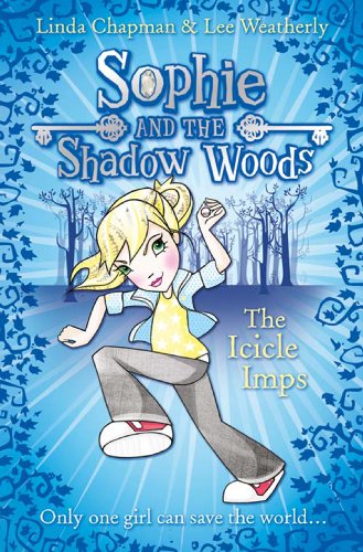 Book The Icicle Imps (Sophie and the Shadow Woods, Book 5) free