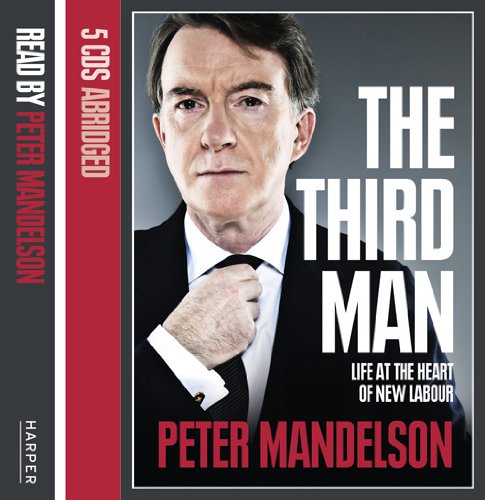 Book The Third Man: Life at the Heart of New Labour free