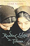 Book Reading Lolita in Tehran: A Memoir in Books [Paperback] AZAR NAFISI free
