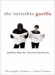 Book The Invisible Gorilla: And Other Ways Our Intuition Deceives Us free