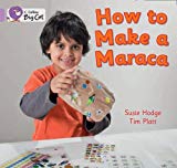 Book How to Make a Maraca! (Collins Big Cat) free