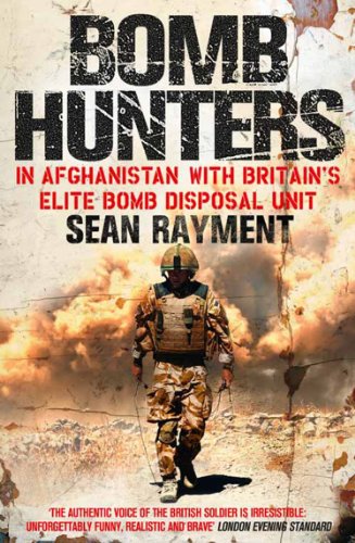 Book Bomb Hunters: In Afghanistan with Britain’s Elite Bomb Disposal Unit free