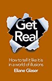 Book Get Real: A Guide to Modern Delusions free