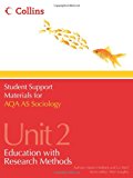 Book AQA AS Sociology Unit 2: Education with Research Methods (Student Support Materials for Sociology) free