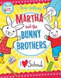 Book I Heart School (Martha and the Bunny Brothers) free
