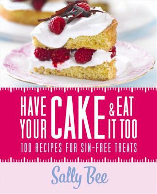 Book Have Your Cake and Eat it Too free