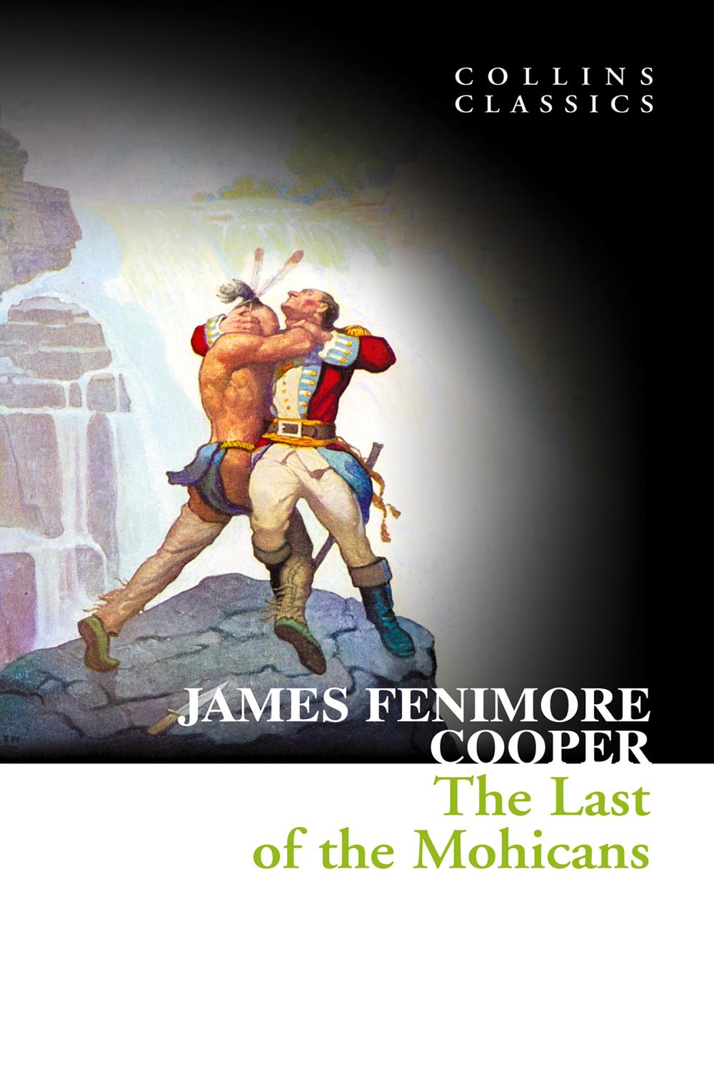 Book The Last of the Mohicans (Collins Classics) free