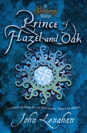 Book Prince of Hazel and Oak (Shadowmagic Book 2) free