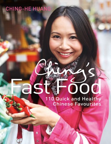Book Ching’s Fast Food: 110 Quick and Healthy Chinese Favourites free