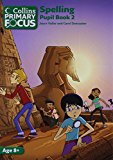 Book Spelling: Pupil Book 2 (Collins Primary Focus) free