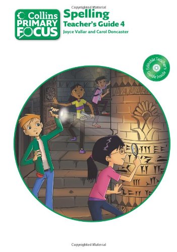 Book Spelling: Teacher's Guide 4 (collins Primary Focus) free