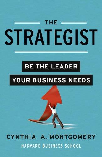 Book The Strategist: Be the Leader Your Business Needs free