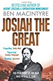 Book Josiah the Great: The True Story of the Man Who Would Be King free