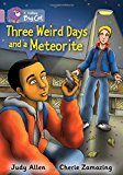 Book Three Weird Days and a Meteorite (Collins Big Cat) free