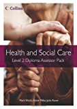 Book Health and Social Care: Level 2 Diploma Assessor Pack (Health and Social Care Diplomas) free