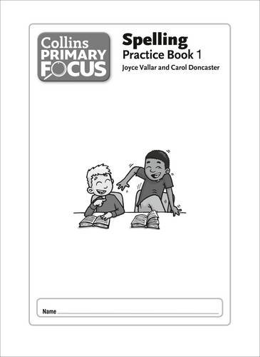 Book Spelling: Practice Book 1 (collins Primary Focus) free