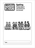 Book Spelling: Practice Book 2 (Collins Primary Focus) free
