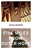 Book Five Miles from Outer Hope free
