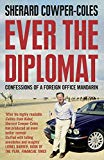 Book Ever the Diplomat: Confessions of a Foreign Office Mandarin free