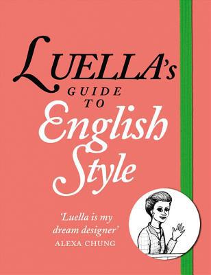 Book Luella’s Guide to English Style free