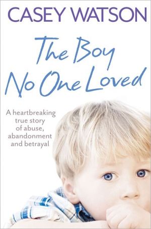 Book The Boy No One Loved free