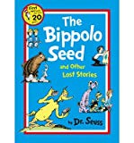 Book The Bippolo Seed and Other Lost Stories (Dr. Seuss) free