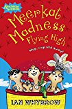 Book Meerkat Madness Flying High (Awesome Animals) free Book Meerkat Madness Flying High (Awesome Animals) free