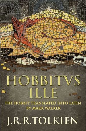 Book Hobbitus Ille: The Latin Hobbit free