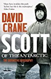 Book Scott of the Antarctic: A Life of Courage and Tragedy in the Extreme South free