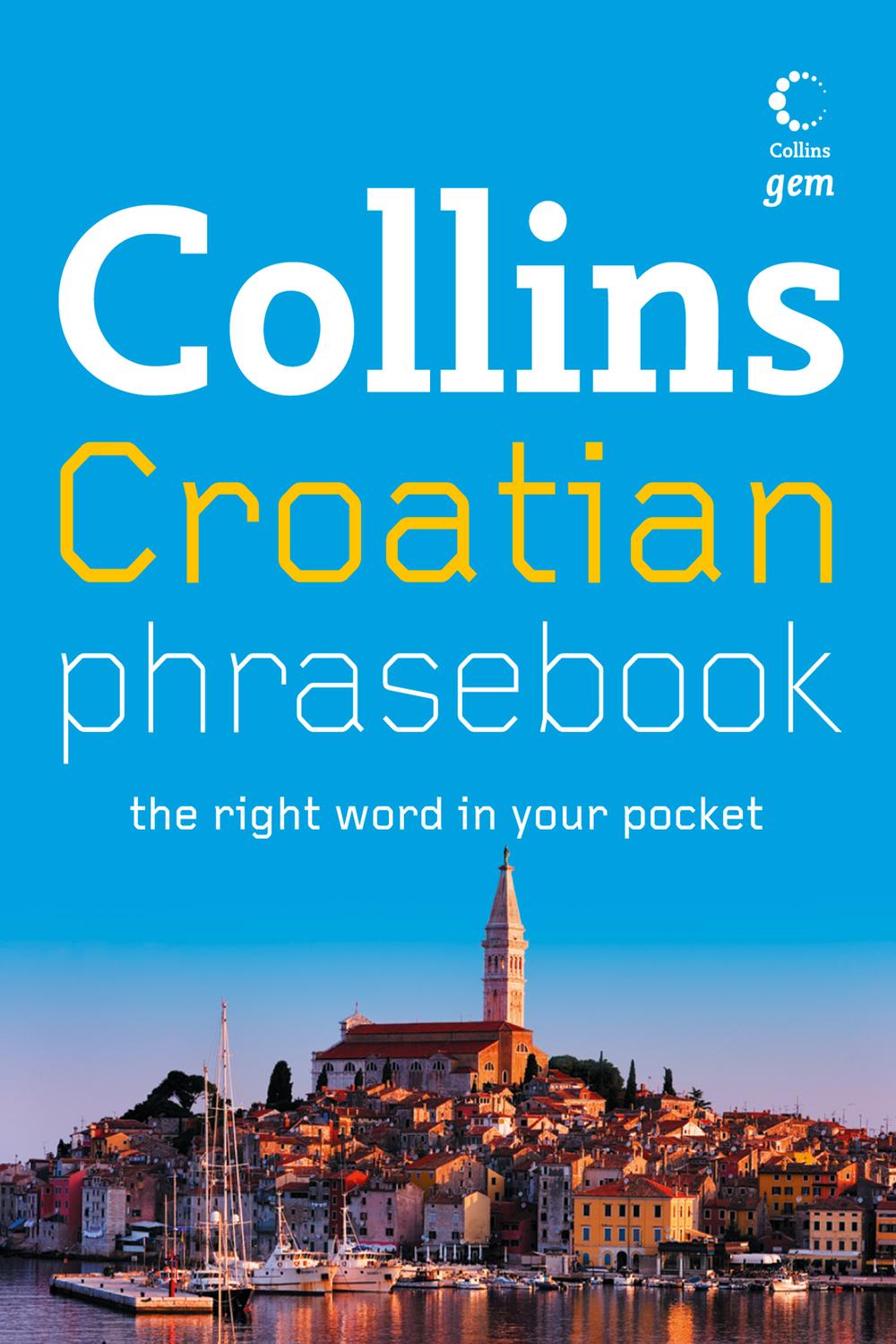 Book Collins Gem Croatian Phrasebook and Dictionary (Collins Gem) free