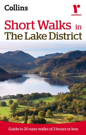 Book Ramblers Short Walks In The Lake District (collins Ramblers) free