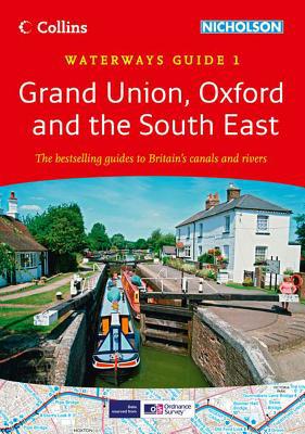 Book Grand Union, Oxford and the South East: Waterways Guide 1 (Collins/Nicholson Waterways Guides) free