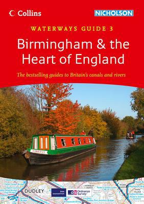 Book Birmingham & the Heart of England: Waterways Guide 3 (Collins/Nicholson Waterways Guides) free