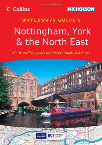 Book Nottingham, York & the North East: Waterways Guide 6 (Collins/Nicholson Waterways Guides) free