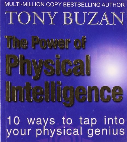 Book The Power of Physical Intelligence: 10 Ways to Tap into Your Physical Genius free