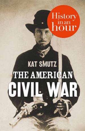 Book The American Civil War: History in an Hour free