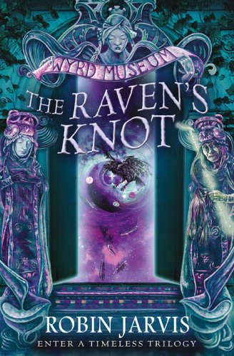 Book The Raven’s Knot (Tales from the Wyrd Museum, Book 2) free