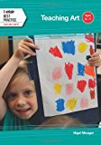 Book Teaching Art (Belair: Best Practice) free