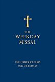 Book The Weekday Missal: The New Approved Order Of Mass For Weekdays free