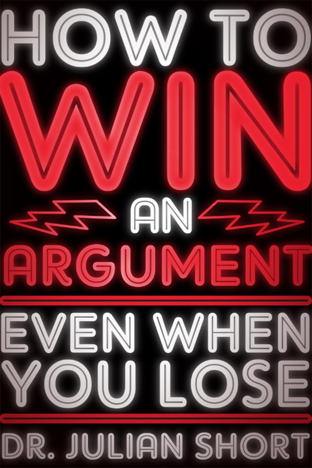Book How to Win an Argument... Even When You Lose free