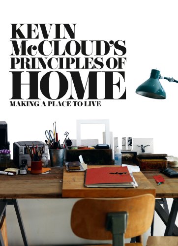 Book Kevin McCloud’s Principles of Home: Making a Place to Live free