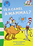 Book Is a Camel a Mammal? (The Cat in the Hat's Learning Library) free