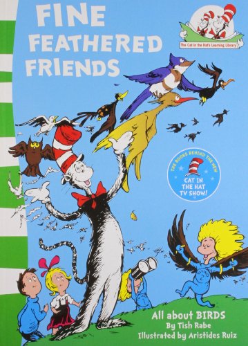 Book Fine Feathered Friends (The Cat in the Hat's Learning Library) free