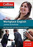 Book Workplace English 1 [self-study Workbook Only]: Get Ahead With Everyday Business English free