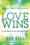 Book Love Wins: At the Heart of Life's Big Questions free